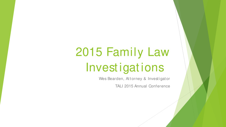 2015 family law investigations