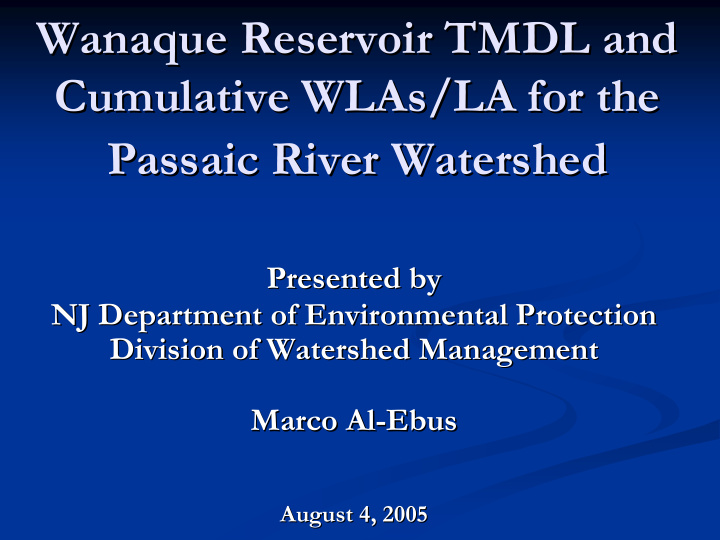 wanaque reservoir tmdl and wanaque reservoir tmdl and