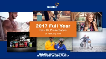 2017 Full Year  Results Presentation  21 February 2018  CAUTIONARY STATEMENT 2017 Full Year Results