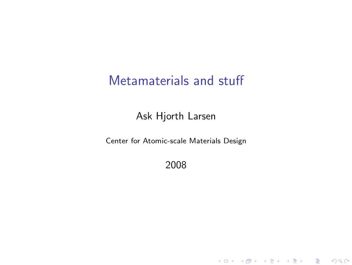 metamaterials and stuff