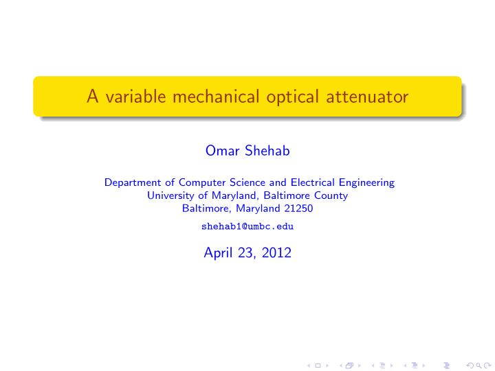 a variable mechanical optical attenuator