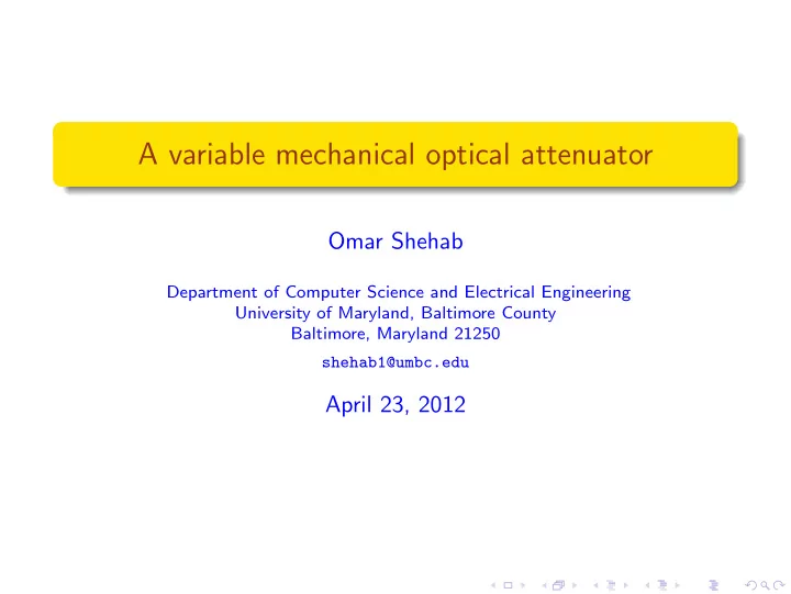 a variable mechanical optical attenuator