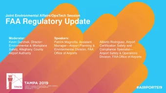 SESSION TITLE  Moderator:  Speakers:  Kevin Gurchak, Director-  Patrick Magnotta, Assistant