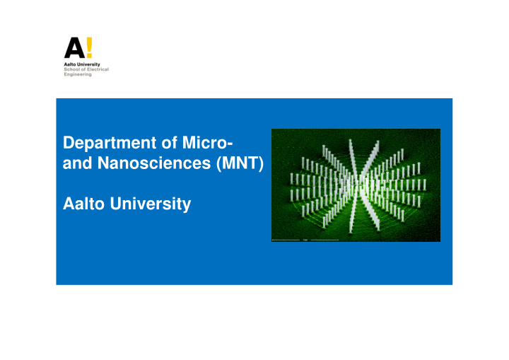 department of micro and nanosciences mnt aalto university