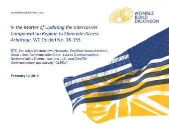 In the Matter of Updating the Intercarrier  Compensation Regime to Eliminate Access Arbitrage , WC