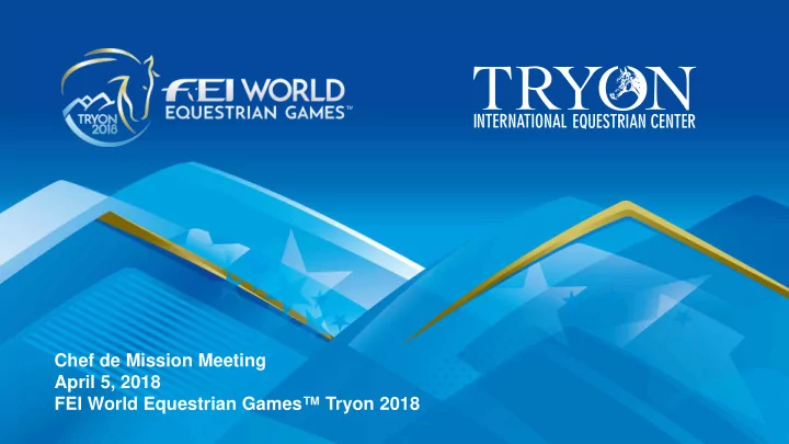 chef de mission meeting april 5 2018 fei world equestrian