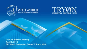 Chef de Mission Meeting  April 5, 2018  FEI World Equestrian Games Tryon 2018  1  Sport  Sports