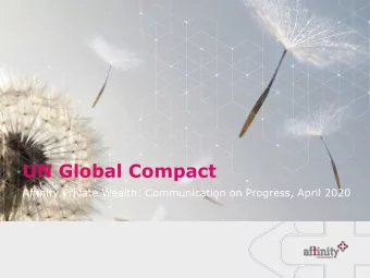 UN Global Compact  Affinity Private Wealth: Communication on Progress, April 2020 This is Affinity