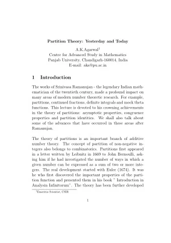 1  Introduction  The works of Srinivasa Ramanujan - the legendary Indian math-  ematician of the