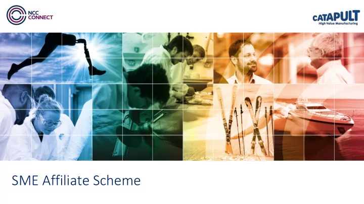 sme affiliate scheme affordable access to ncc