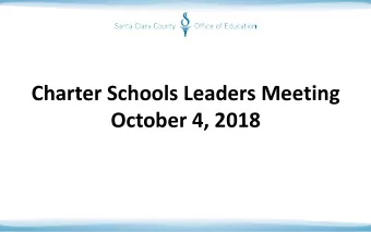 Charter Schools Leaders Meeting  October 4, 2018  Safety Announcement  In the event of an emergency