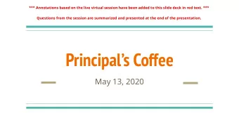 Principals Coffee  May 13, 2020  Current/Upcoming Information Student item pick up -This Friday,
