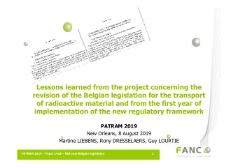 Lessons learned from the project concerning the  revision of the Belgian legislation for the