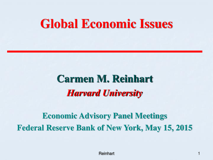 global economic issues carmen m reinhart harvard