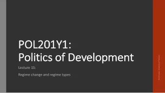 POL  POL201Y1:  Po  Politics of Development  Karol Czuba, University of Toronto  Lecture 15: