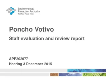 Poncho Votivo  Staff evaluation and review report  APP202077  Hearing 3 December 2015  Scope of