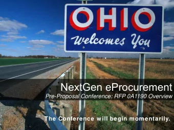 NextGen eProcurement  Pre-Proposal Conference: RFP 0A1190 Overview  The Conference w ill begin