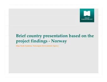 Brief country presentation based on the Brief country presentation based on the project findings
