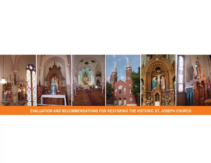 evaluation and recommendations for restoring the historic