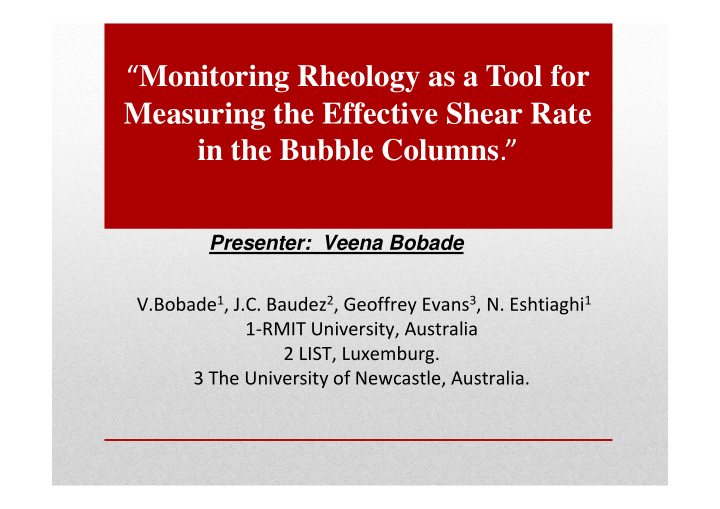 monitoring rheology as a tool for measuring the effective
