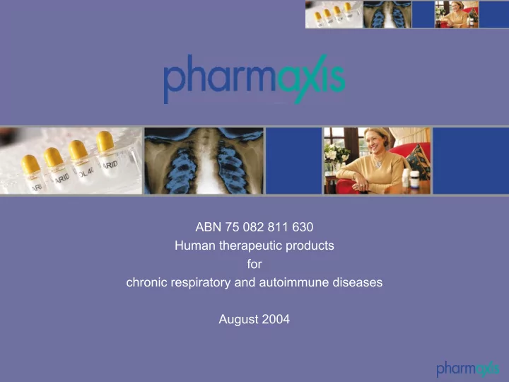 abn 75 082 811 630 human therapeutic products for chronic