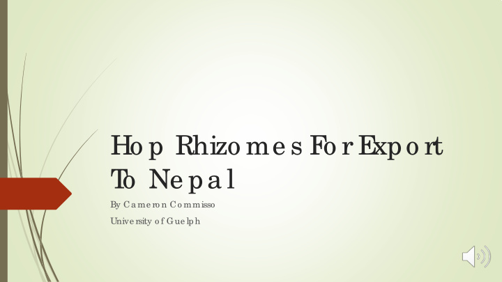 ho p rhizo me s f o r e xpo rt t o ne pa l