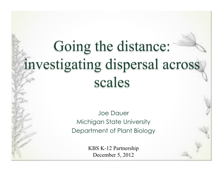 joe dauer michigan state university department of plant