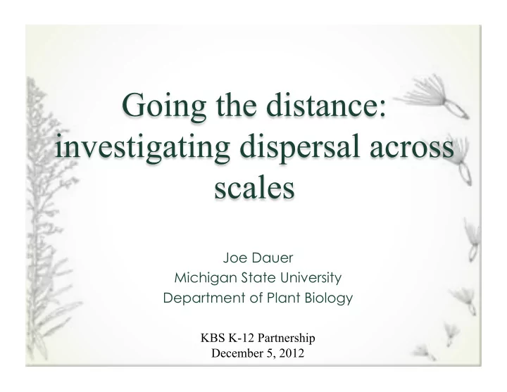 joe dauer michigan state university department of plant