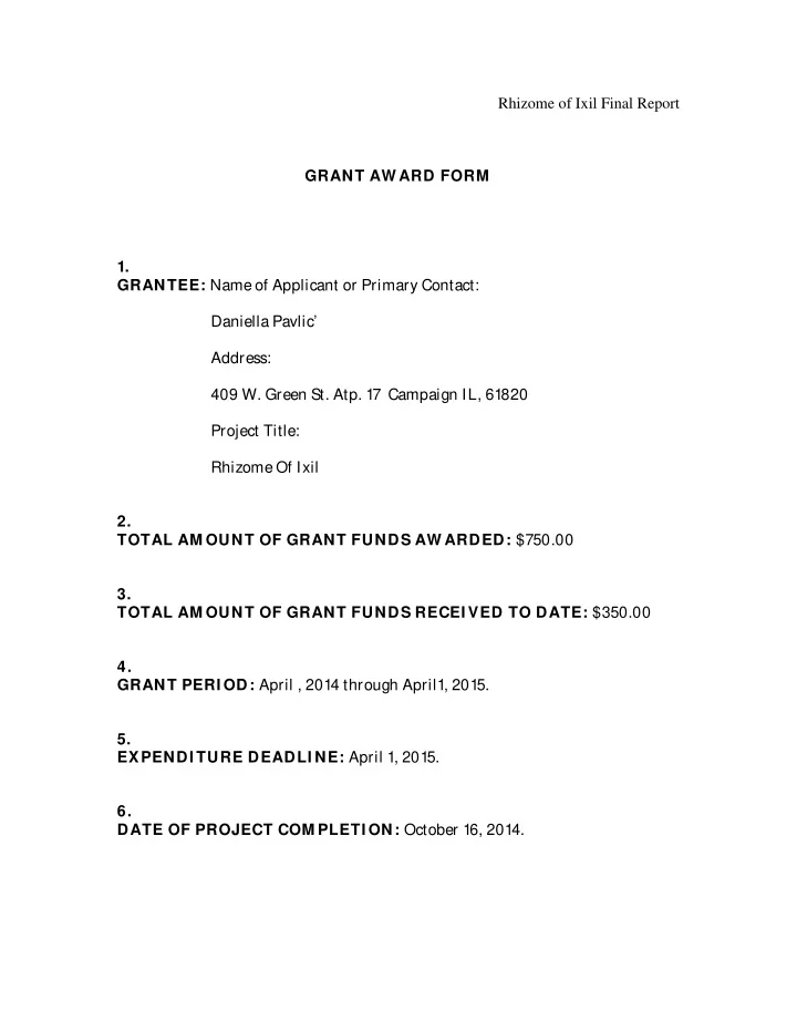 rhizome of ixil final report grant aw ard form 1 grantee