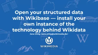 Open your structured data  with Wikibase  install your  own instance of the  technology behind