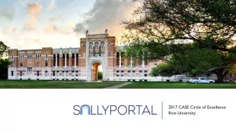 2017 CASE Circle of Excellence  Rice University  TABLE OF CONTENTS  Planning  Slide 3  Web  Slide 8