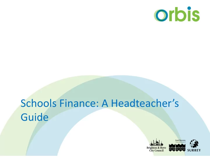 schools finance a headteacher s guide your role