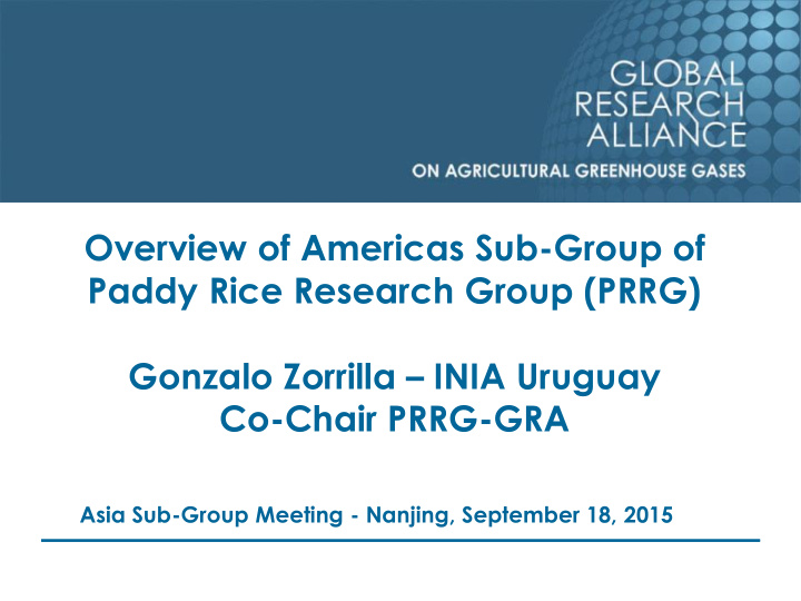 overview of americas sub group of paddy rice research