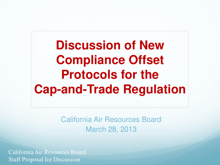 discussion of new compliance offset protocols for the cap