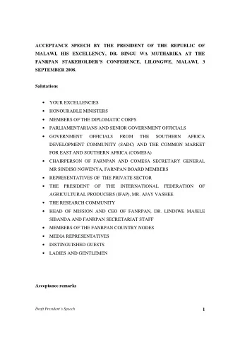 ACCEPTANCE SPEECH BY THE PRESIDENT OF THE REPUBLIC OF  MALAWI, HIS EXCELLENCY, DR. BINGU WA