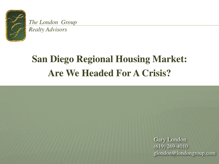 san diego regional housing market are we headed for a