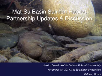 Mat-Su Basin Salmon Habitat  Partnership Updates &amp; Discussion  Red plane  photo from  brochure