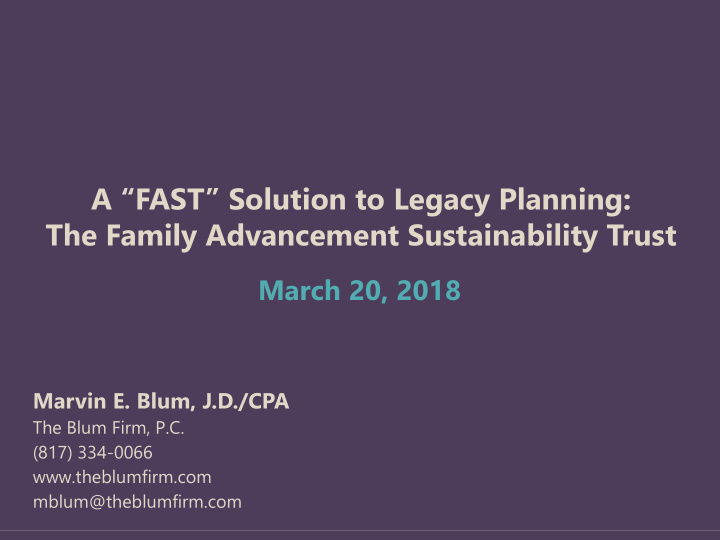 a fast solution to legacy planning the family advancement