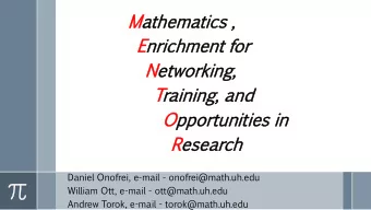 Enr  nrichment  ichment  for  Net  etworking  working,  ,  Training  aining,  an  and  Oppo