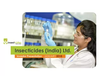 Insecticides (India) Ltd. Investor Presentation - JANUARY 2018  This is Insecticides (India)  In