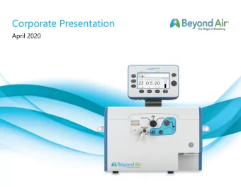 Corporate Presentation  April 2020  Forward Looking Statement  This presentation is for