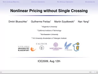 Nonlinear Pricing without Single Crossing Dmitri Blueschke  Guilherme Freitas  Martin