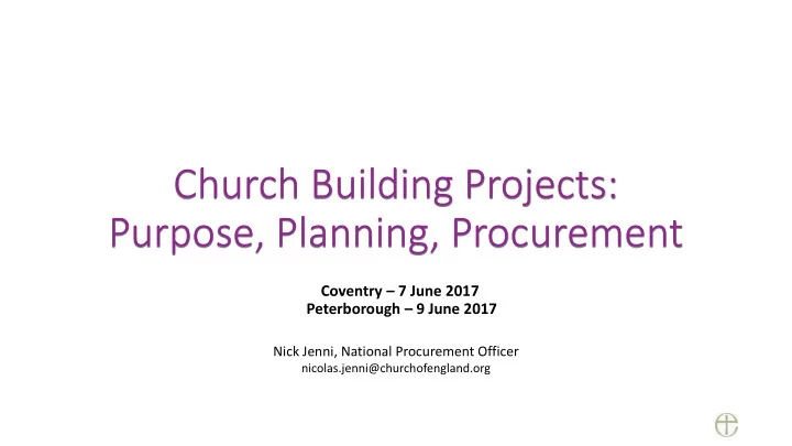 church building projects purpose planning procurement