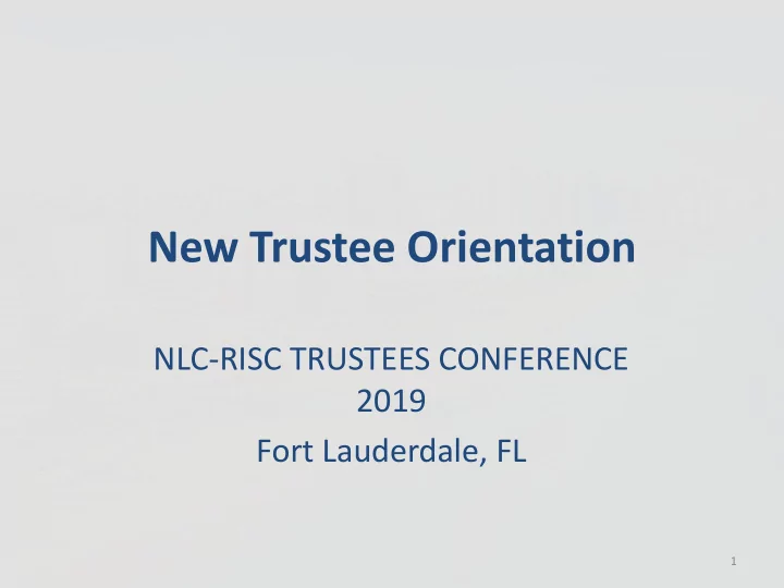new trustee orientation