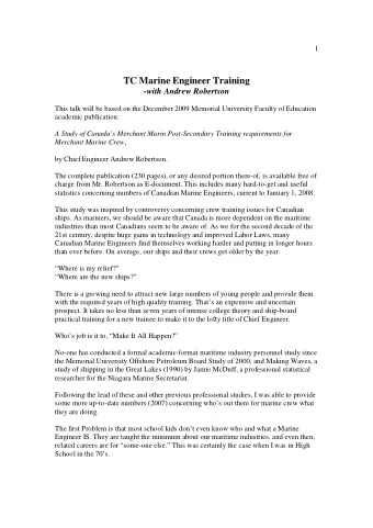 TC Marine Engineer Training  -with Andrew Robertson  This talk will be based on the December 2009