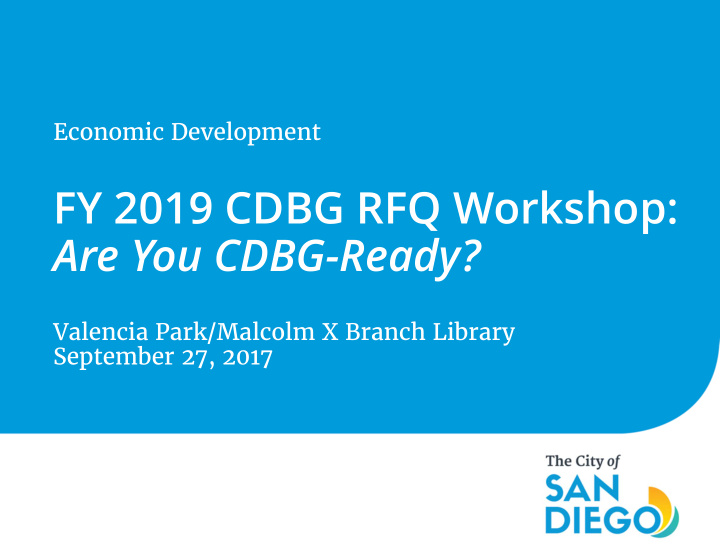 fy 2019 cdbg rfq workshop are you cdbg ready