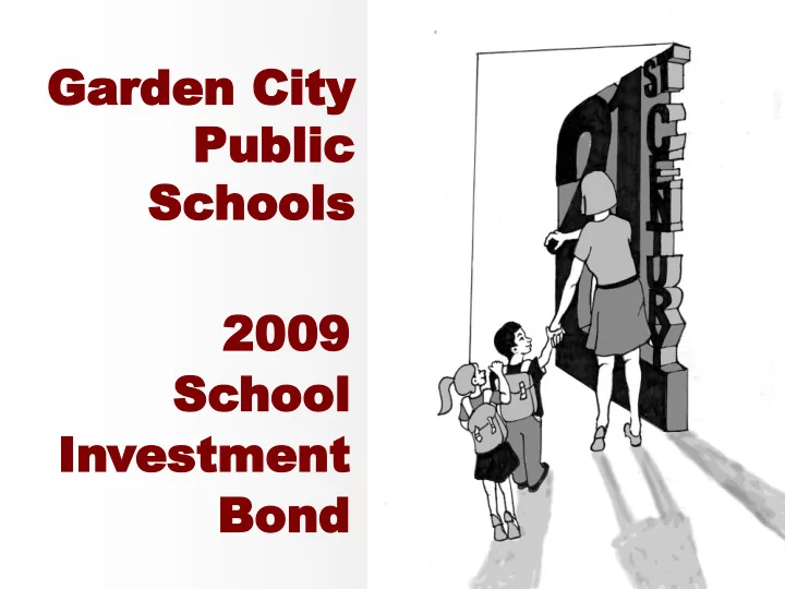 ga garde rden n cit city y public public scho schools ols