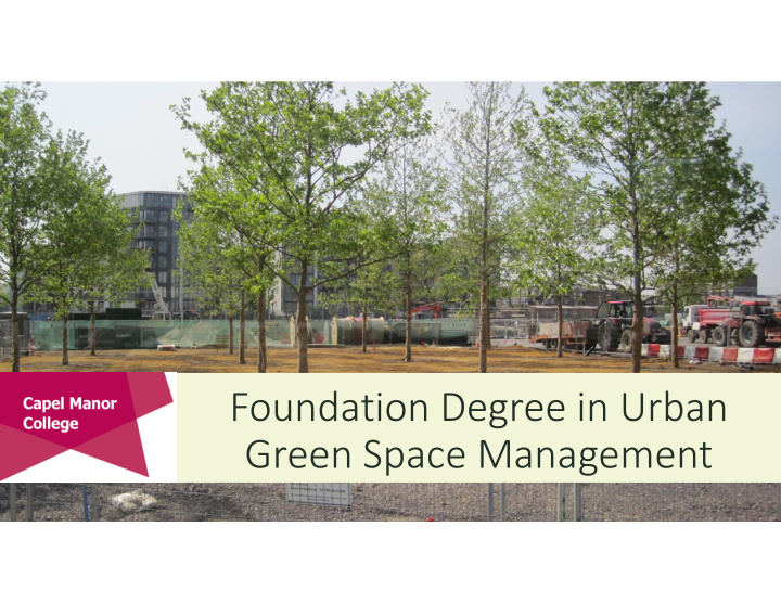 foundation degree in urban green space management draft