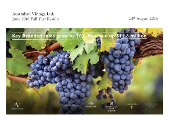 Key Branded sales grow by 20%, Revenue up $11.8 million  Australian Vintage Ltd.  Australian