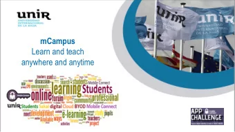 anywhere and anytime  International University of La Rioja (UNIR)    The Internet University